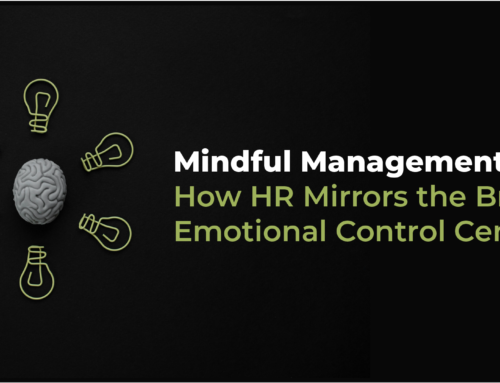 Mindful Management: How HR Mirrors the Brain’s Emotional Control Centers